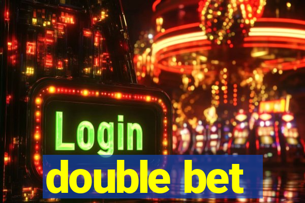 double bet